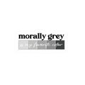 Sticker — "morally grey is my favorite color" Grey Tone Vinyl Sticker