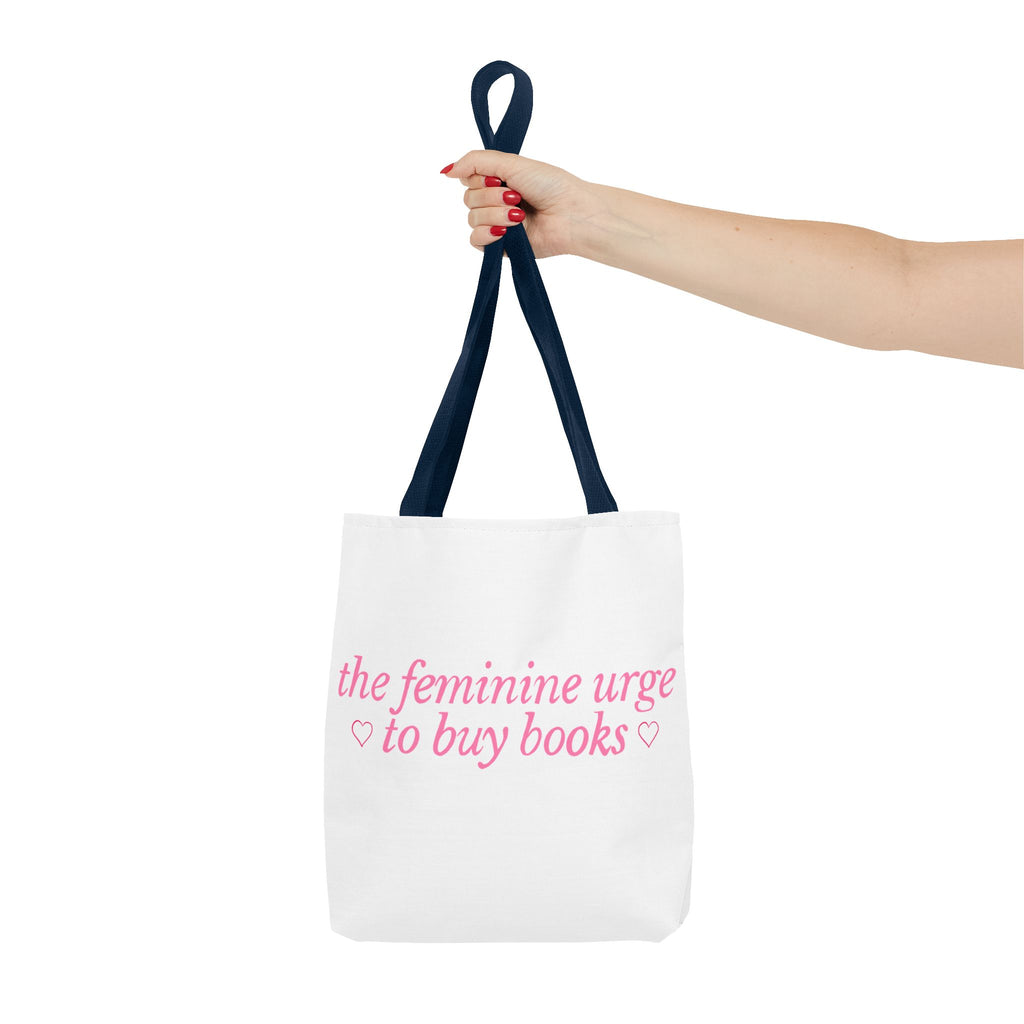 Book Lover Tote Bag — “the feminine urge to buy books” Pink Script