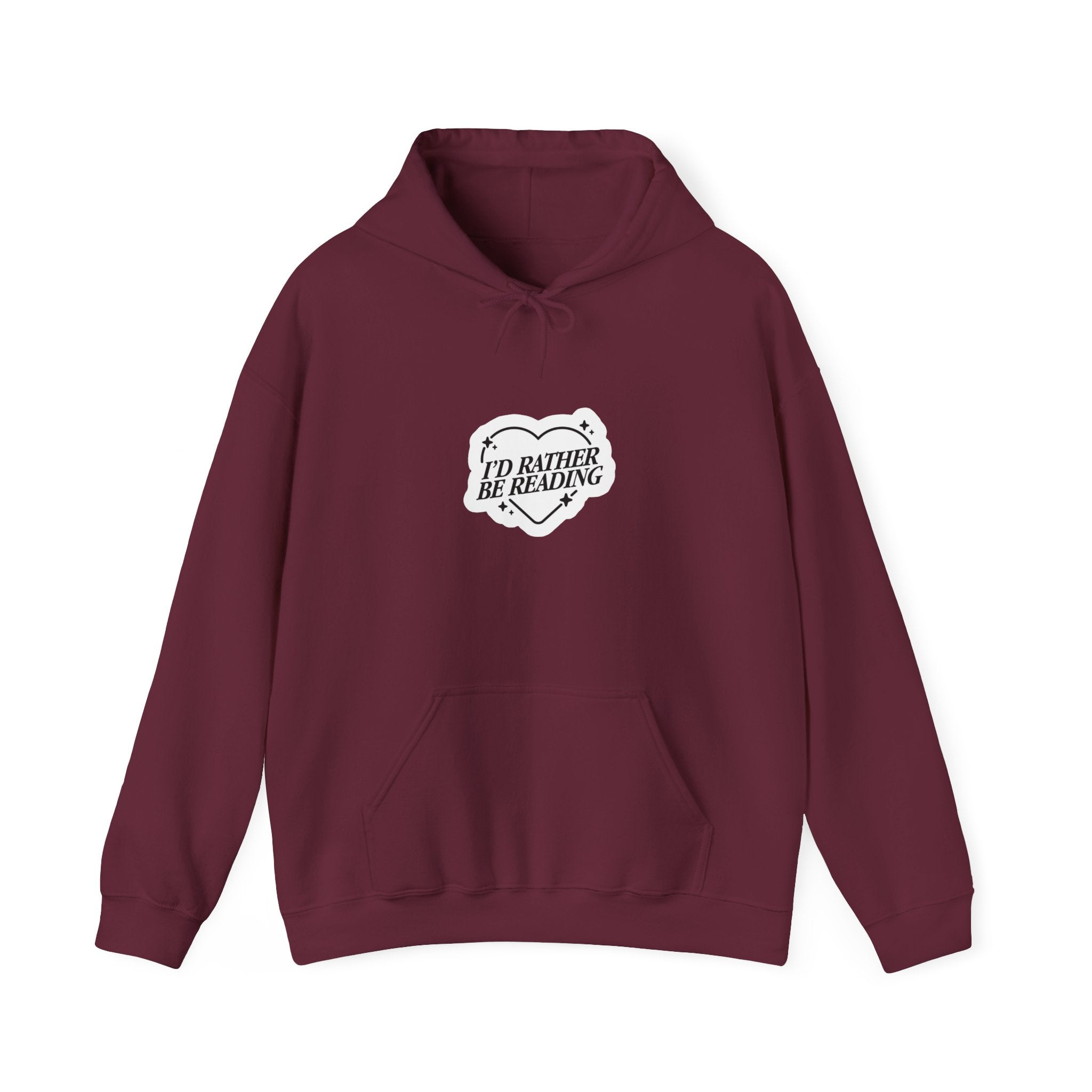 I'd Rather Be Reading Hoodie - Cozy Book Lover Pullover