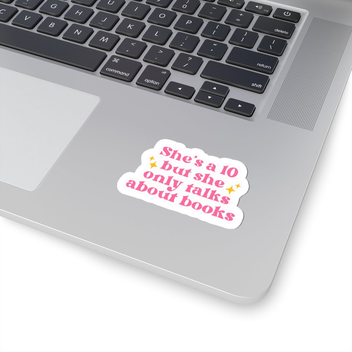 She's a 10 But She Only Talks About Books Sticker — Cute Pink Literary Laptop Decal