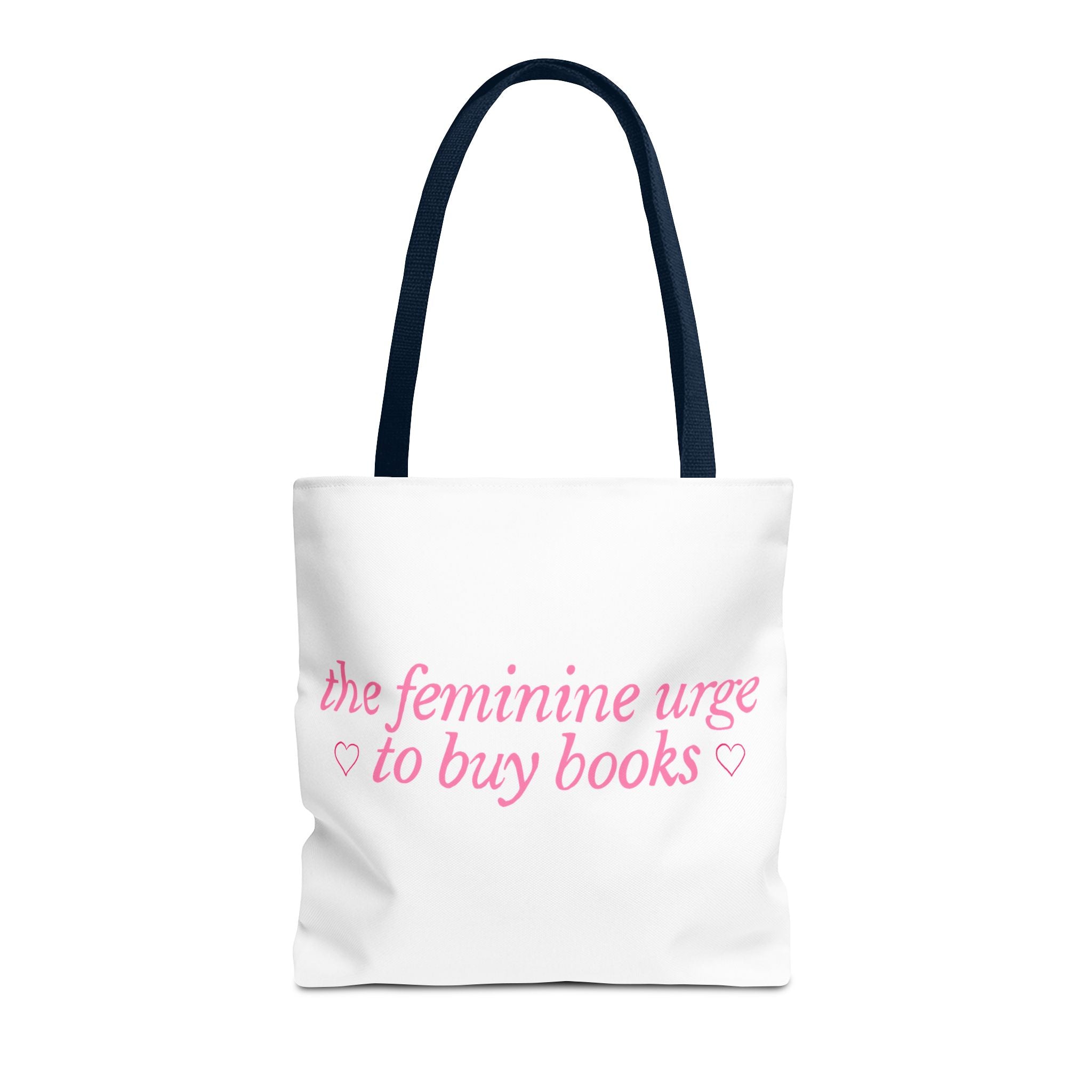 Book Lover Tote Bag — “the feminine urge to buy books” Pink Script