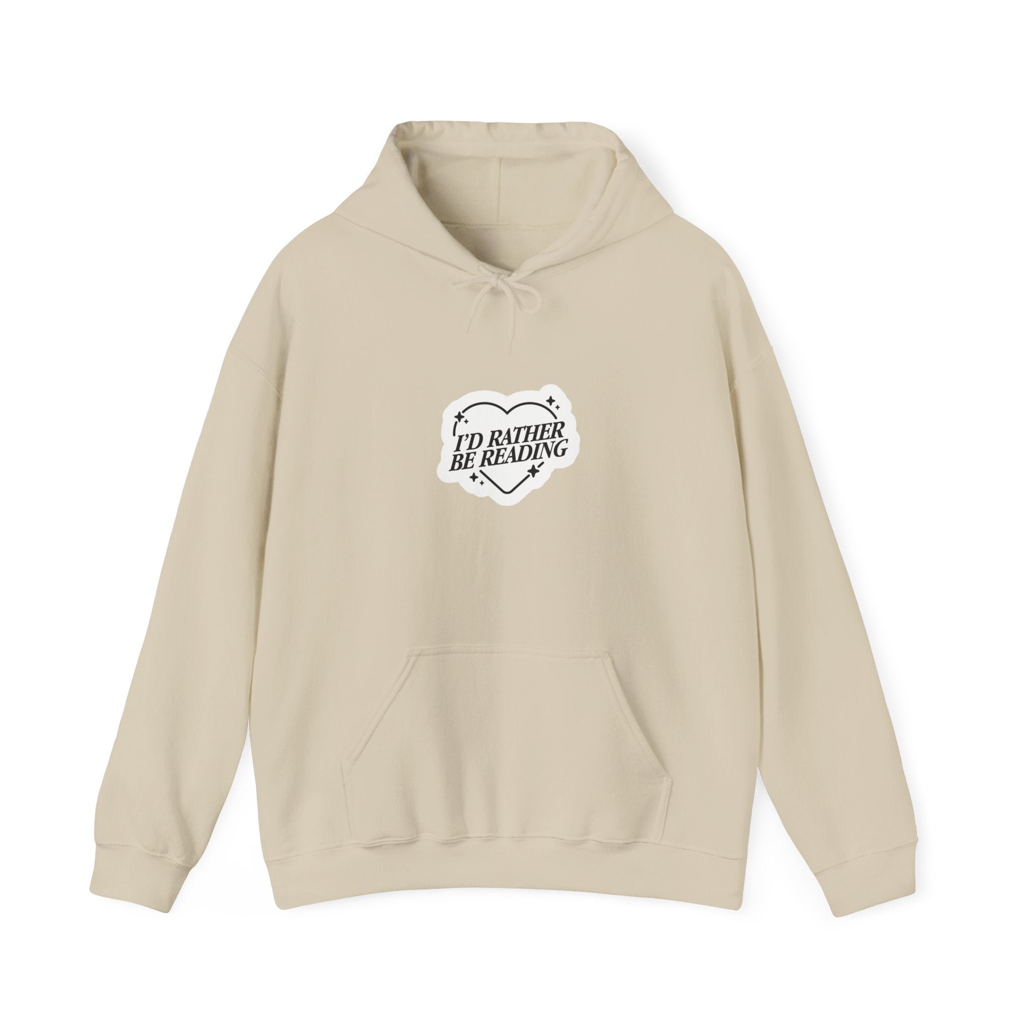 I'd Rather Be Reading Hoodie - Cozy Book Lover Pullover