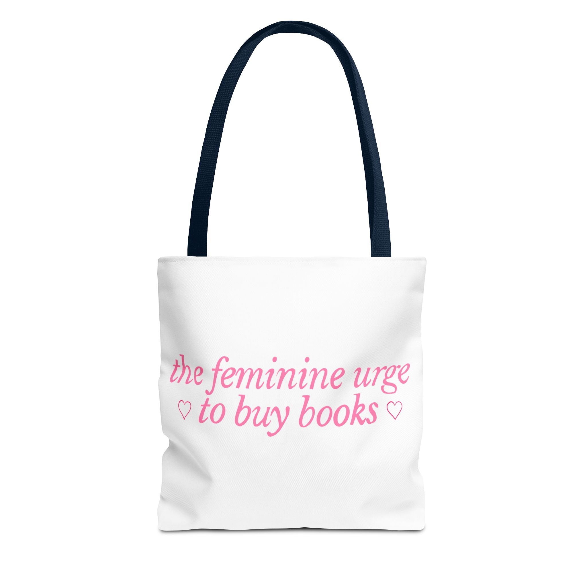 Book Lover Tote Bag — “the feminine urge to buy books” Pink Script