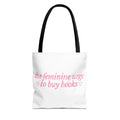 Book Lover Tote Bag — “the feminine urge to buy books” Pink Script