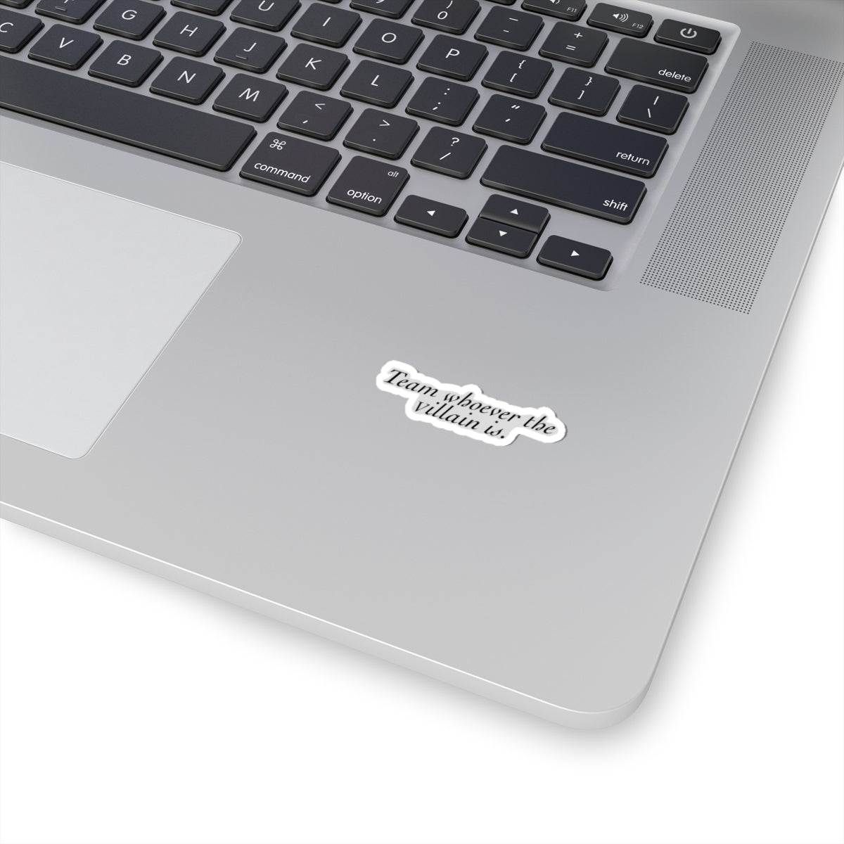 “Team Whoever the Villain Is” Sticker Laptop Decal