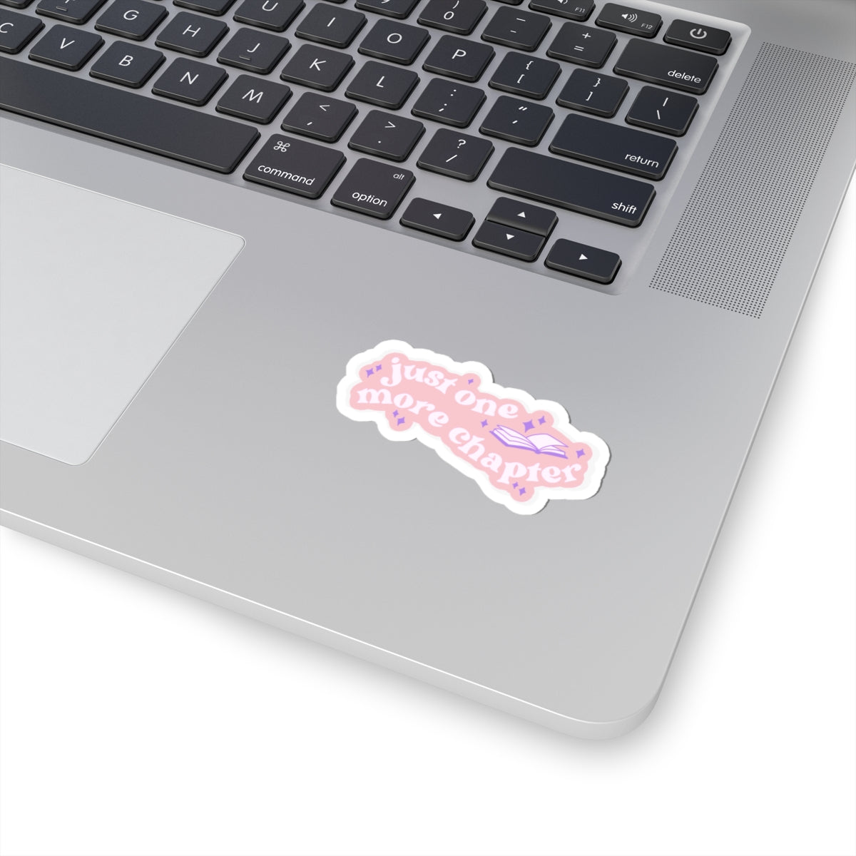 Just One More Chapter Sticker — Cute Pink Booklover Laptop Decal