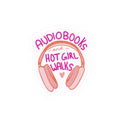 Audiobooks & Hot Girl Walks Sticker Cute Pink Headphones Sticker