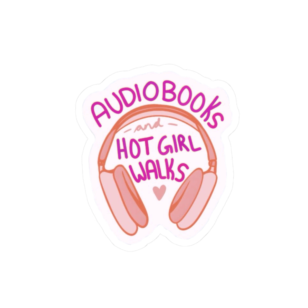 Audiobooks & Hot Girl Walks Sticker Cute Pink Headphones Sticker
