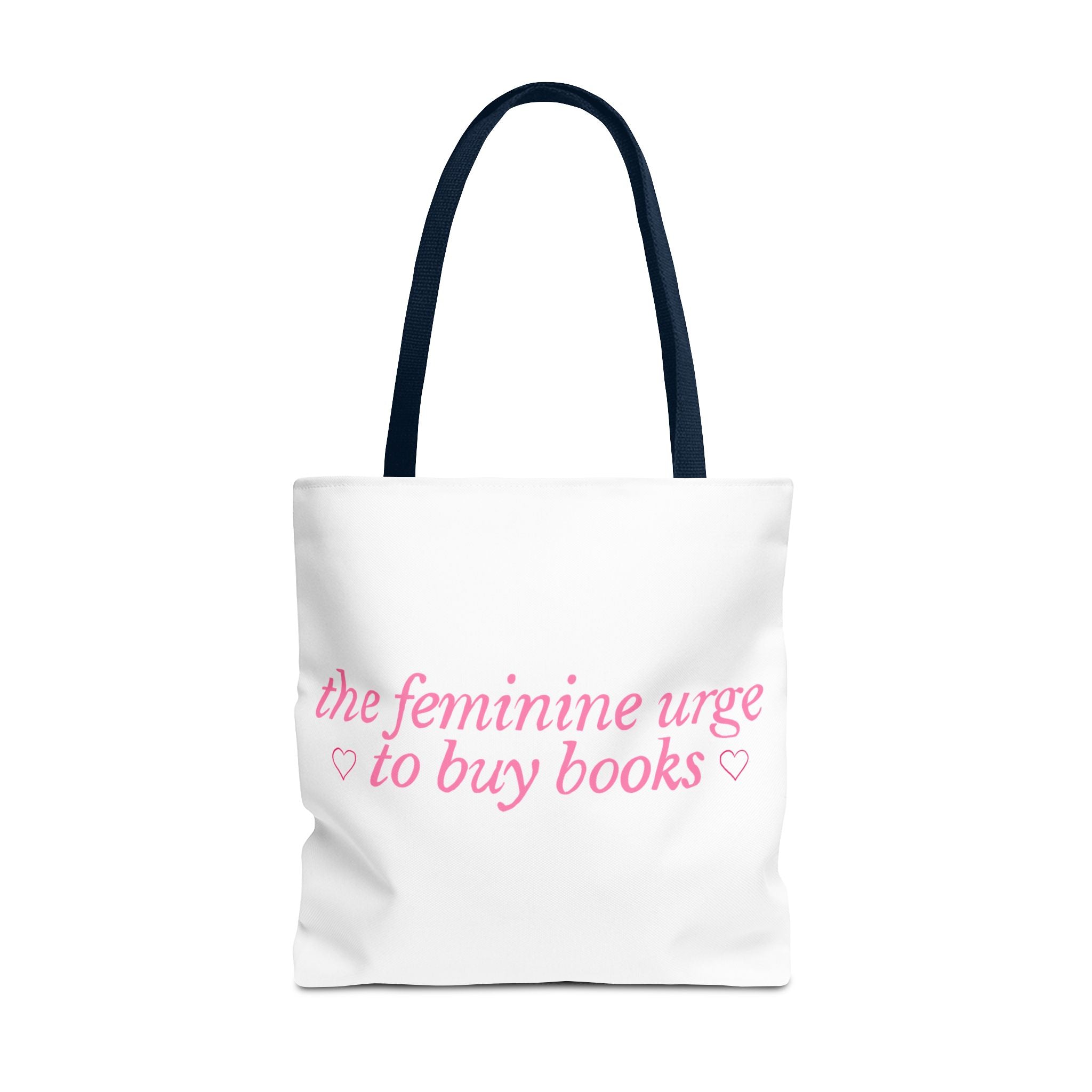 Book Lover Tote Bag — “the feminine urge to buy books” Pink Script