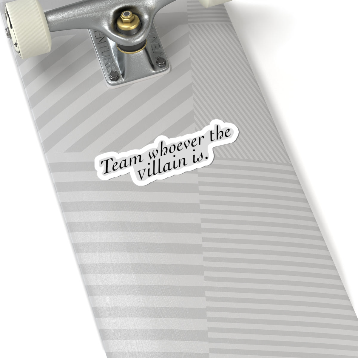 “Team Whoever the Villain Is” Sticker Laptop Decal