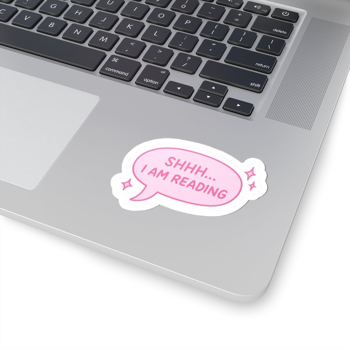 Reading Bubble Sticker — “Shhh... I Am Reading” Pink Cute Sticker for Books, Laptops & Journals