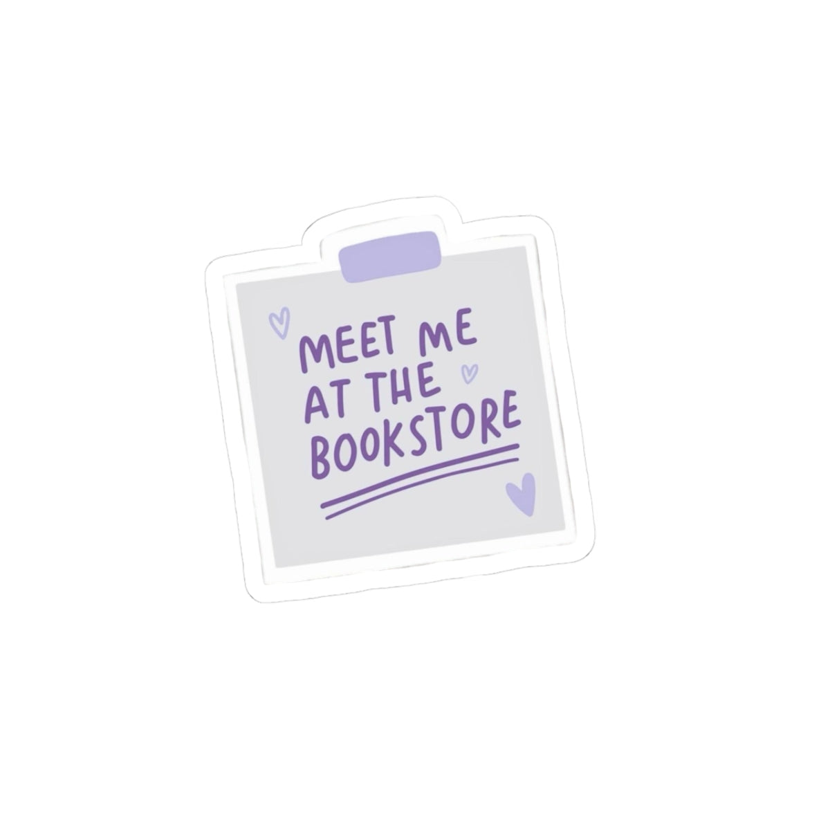 Meet Me at the Bookstore Sticker — Cute Lavender Literary Sticker for Laptops, Journals & Book Lovers