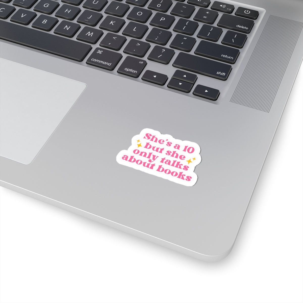 She's a 10 But She Only Talks About Books Sticker — Cute Pink Literary Laptop Decal